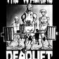 The Walking Deadlift T-shirt