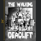 "The Walking Deadlift", impression 18x24 